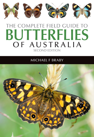 The Complete Field Guide to Butterflies of Australia 1