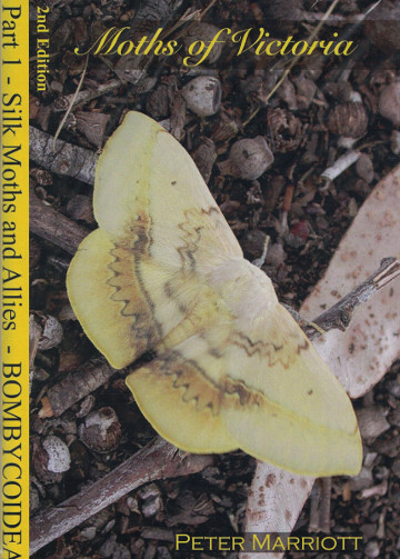 Moths of Victoria, Peter Marriott 1