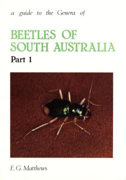 A Guide to the Genera of the Beetles of South Australia 1