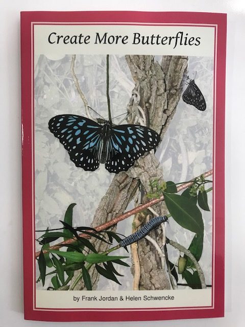 Create More Butterflies: A Guide to 48 Butterflies and their Host-Plants 1