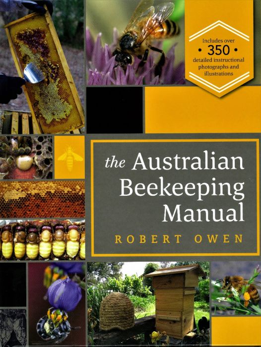 The Australian Beekeeping Manual, by Robert Owen 1