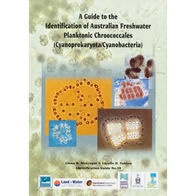 A Guide to the Identification of Australian Freshwater Planktonic Chroococcales 1